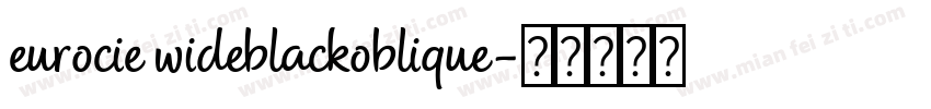 eurocie wideblackoblique字体转换